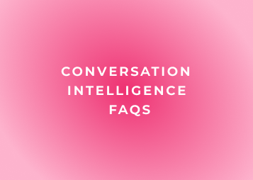 Conversation intelligence frequently asked questions blog graphic