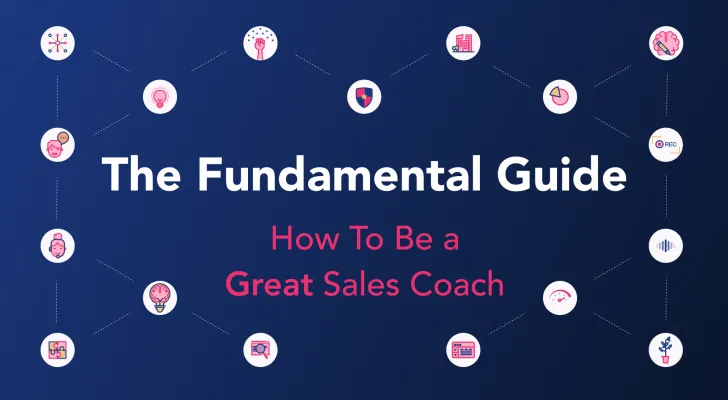 Fundamental guide - how to be a great sales coach