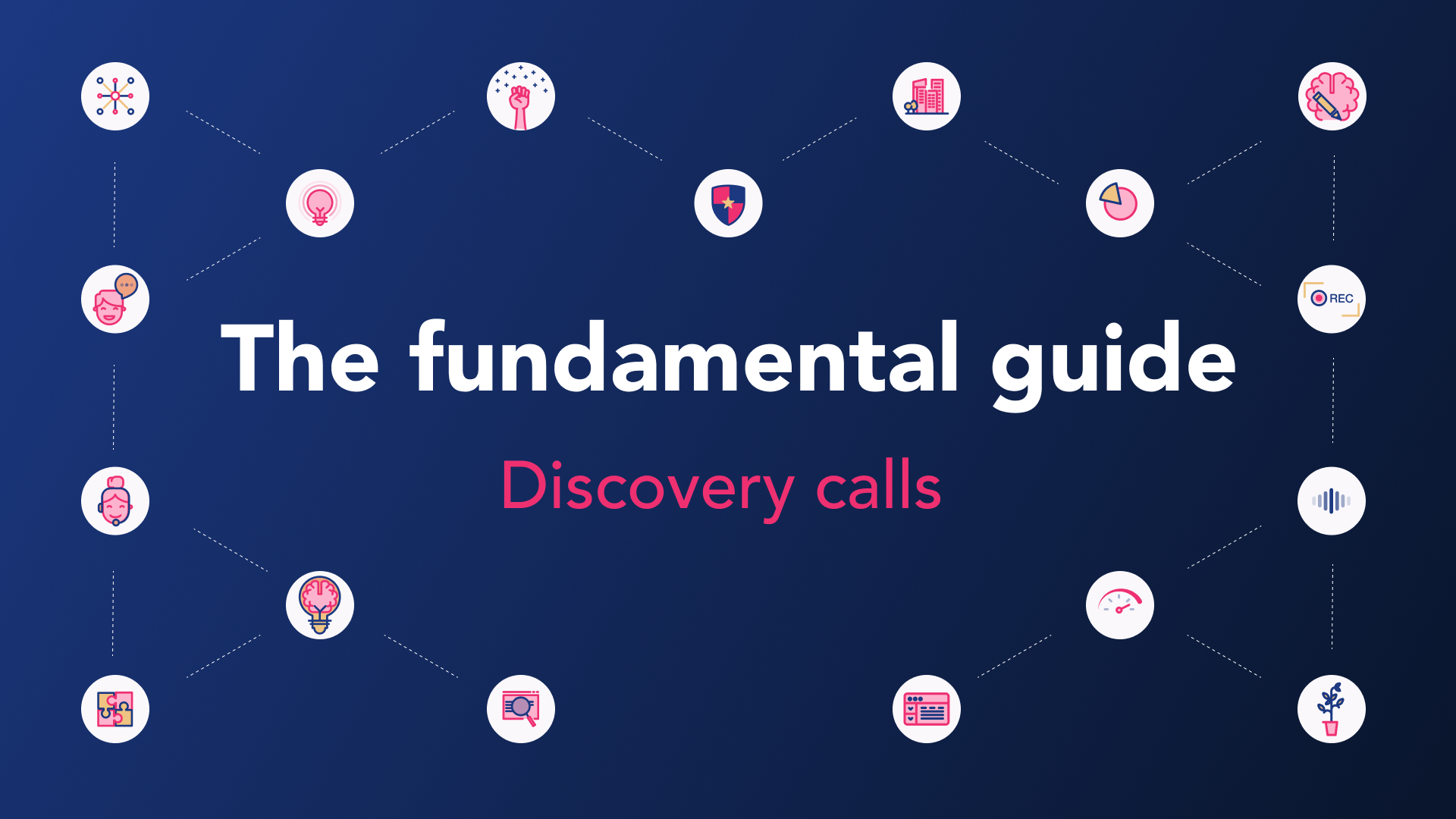Discovery calls - the fundamental guide